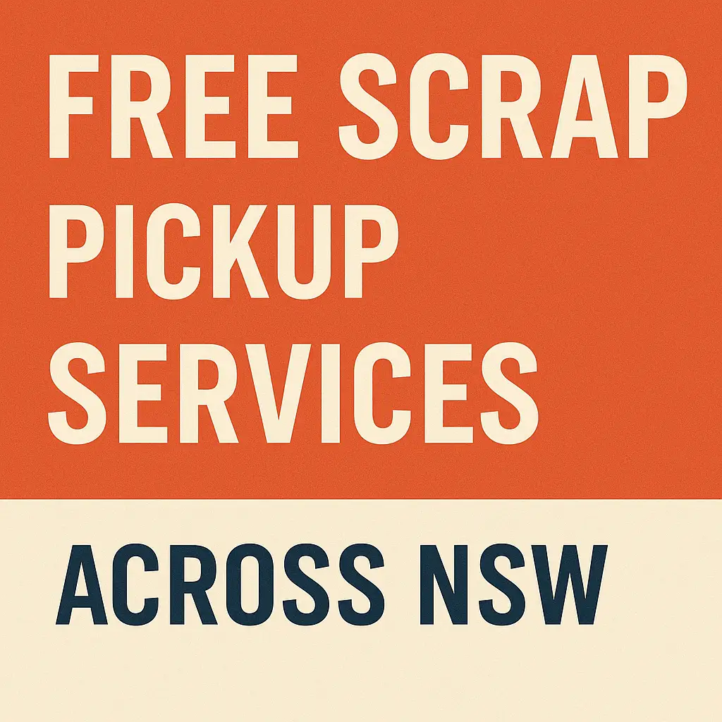 Free Scrap Pickup Services Across NSW